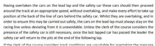 即“除非赛事干事认为有必要，否则一旦被套圈的车辆超过了头车，安全车将在下一圈进站。”